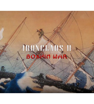 Ironclads 2: Boshin War Steam Key GLOBAL
